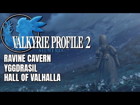 Valkyrie Profile 2 4K Remastered | Ravine Cavern, Yggdrasil & Hall of Valhalla | Full Guide Part 7