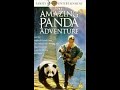Opening To The Amazing Panda Adventure UK VHS 1996