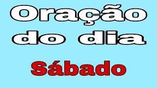 Orao do dia de hoje 19 de Junho - Orao de Sbado