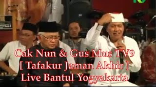 Download lagu Cak Nun Dan Gus Mus TV9 3 April 2017 [ Tafakur Jaman Akhir ] Live Bantul Yogyakarta mp3