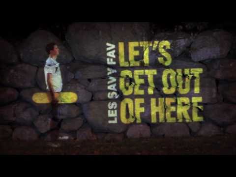 Les Savy Fav - Let's Get Out Of Here