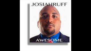 God is Great | Josiah Ruff feat  Elan Noelle | Awesome