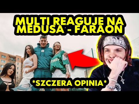 MULTI reaguje na MEDUSA - FARAON *szczera opinia*
