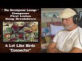 Old Composer REACTS to A Lot Like Birds - Connector | The Decomposer Lounge