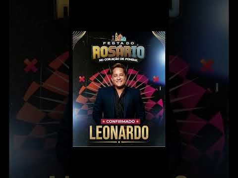 🔥 LEONARDO CONFIRMADO NA FESTA DO ROSÁRIO DE POMBAL! 🤠🎶