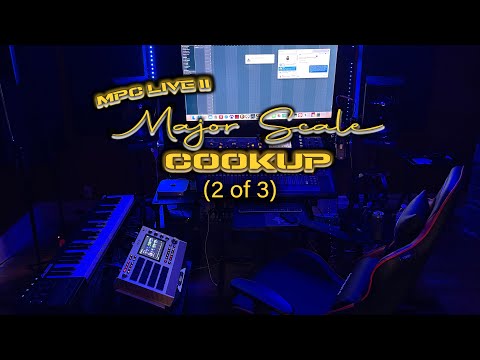 MPC Live 2 | Major Scale - Cook UP (2 of 3)