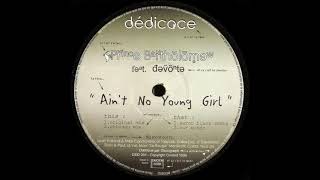 Prince Bartholomew - Ain't No Young Girl (Aaron Black Mix)