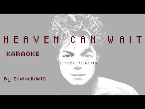 Heaven Can Wait (Karaoke) Michael Jackson