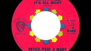 1963 HITS ARCHIVE: Don’t Think Twice It’s All Right - Peter Paul &amp; Mary (45 single version)