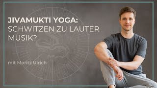 Jivamukti Yoga: Schwitzen zu lauter Musik?