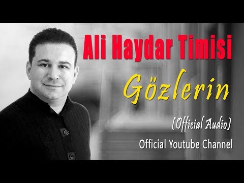 Ali Haydar Timisi - Gözlerin (Official Audio)