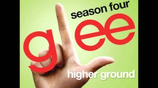 Glee - Higher Ground