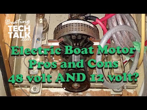 Electric Motor on My Boat - Pros and Cons of 48V and 12V?