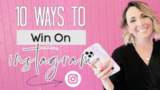 10 ways to win on Instagram