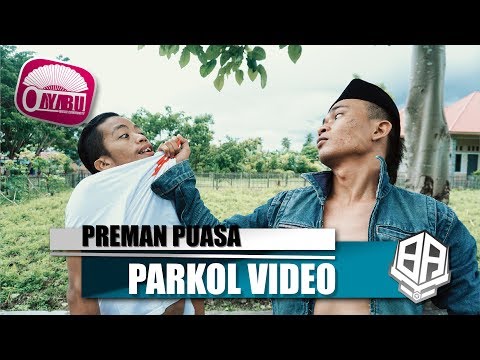 PREMAN PUASA ( Parkol #32 )