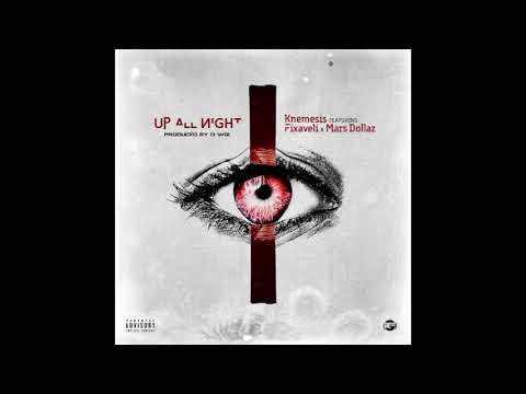 Knemesis ft Fixaveli & Marz Dollaz & DJ Gee - Up All Night (DJ GEE Remix)