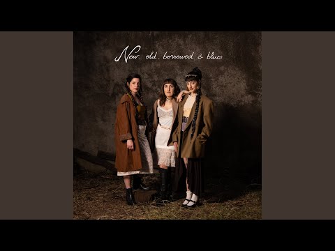 New, old, borrowed & blues