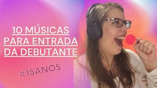 Musica Para Entrada da Debutante
