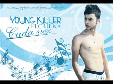 Young Killer Feat. Critika - Cada Vez   letra