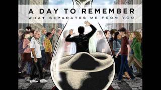 A Day To Remember - Out Of Time {HQ} + Lyrics.