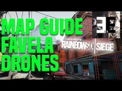 Improve On Rainbow Six Siege | Map Guide & Tips | Favela | Drones