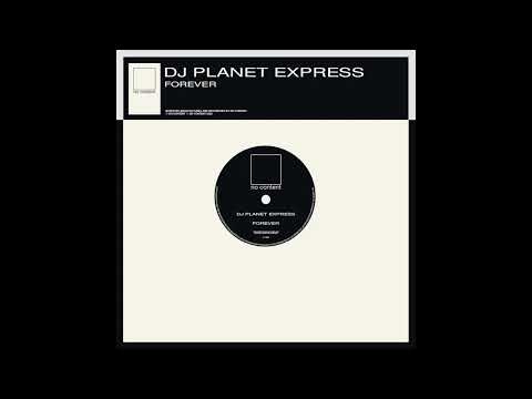 DJ Planet Express - Forever