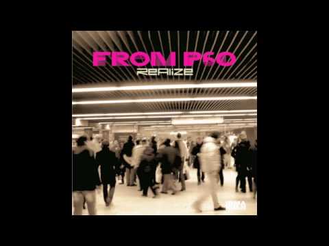 FROM P60 - "Realize"