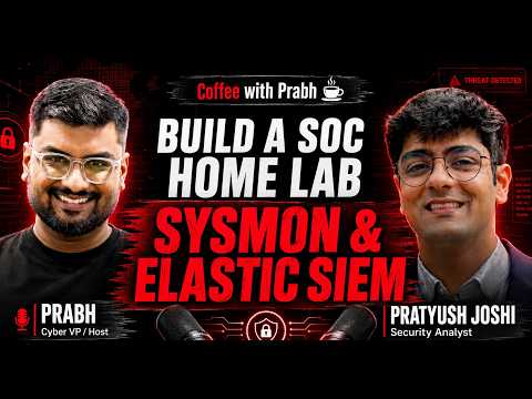 How to Build a SOC Home Lab (Elastic SIEM)  | Practical Demo with Pratyush