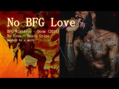 No BFG Love (2019 redo) - Doom 4 / Death Grips mashup (with Lyrics)