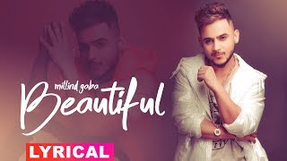 Beautiful (Lyrical Remix) | Millind Gaba | Music MG | Oshin Brar | Latest Remix Songs 2019