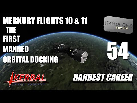 Kerbal Space Program | Hardest Career | 54 | The First Manned Orbital Docking