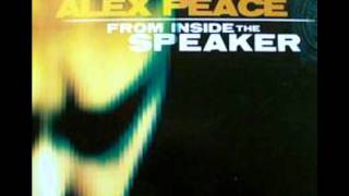 Alex Peace - From Inside The Speaker (Original Mix)