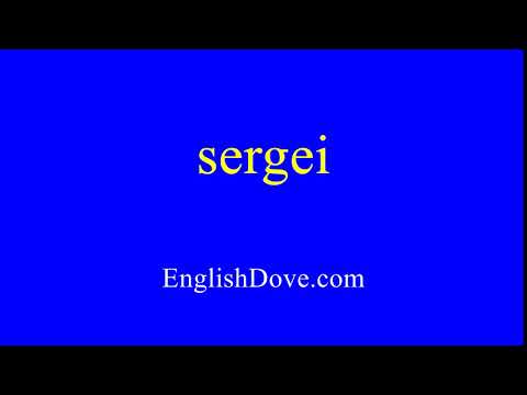 How to pronounce sergei in American English.