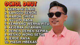Download lagu FULL ALBUM TERBARU OCHOL DHUT | KERSANE ILAHI • KANGGO SENOK | PILIHAN POPULER 2026 ‼️ mp3