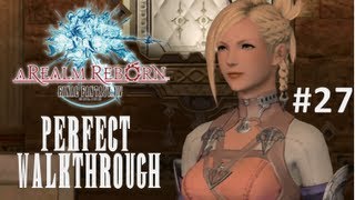 preview picture of video 'Final Fantasy XIV A Realm Reborn Perfect Walkthrough Part 27 - Sylph-Management'