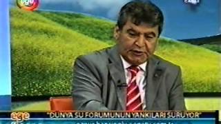 Dünya su forumu Ege Tv 24 Nisan 2009