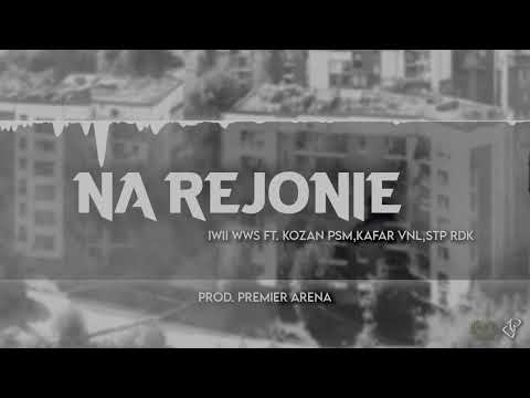 IWII WWS - NA REJONIE ft.KOZAN,KAFAR VNL,STP RDK