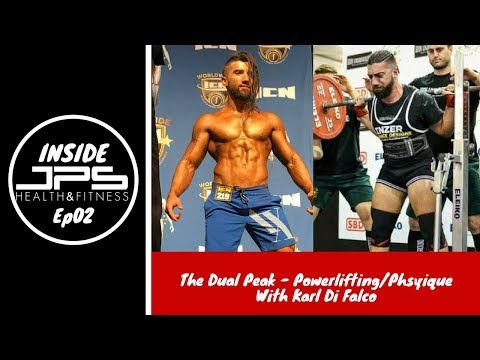 02: Inside JPS - The Dual Peak For Powerlifting & Physique (Karl Di Falco)