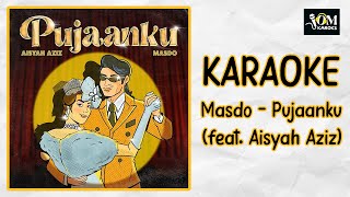 Download lagu KARAOKE | Masdo - Pujaanku (feat. Aisyah Aziz) mp3 Download lagu KARAOKE | Masdo - Pujaanku (feat. Aisyah Aziz) mp3