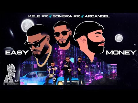 Kele, @Arcangel, @sombrapr-official - Easy Money (Official Video)