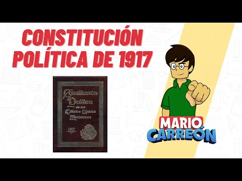 La Constitución Política de 1917 📚