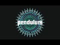 Pendulum - Come Alive