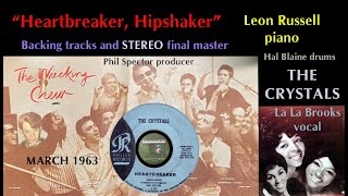 &quot;Heartbreaker&quot; Crystals 1963 Backing Tracks and La La Brooks Vocals STEREO Leon Russell Hal Blaine