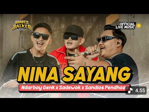 NDARBOY GENK x SADEWOK x SANDIOS PENDHOZA - NINA SAYANG (Official Live Music Video)