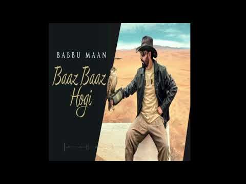 Baaz Baaz Hogi - Babbu Maan |  Full Song | Latest Punjabi Song 2023