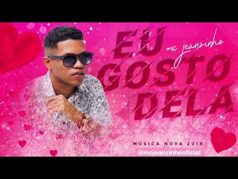 MC JEANZINHO - EU GOSTO DELA - MÚSICA NOVA