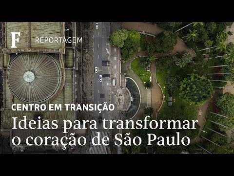 Centro em transição: Ideias para transformar o coração de São Paulo
