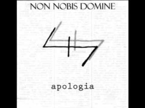 Non Nobis Domine - Apologia