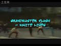 Grandmaster%20Flash%20-%20White%20Lines