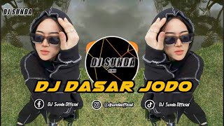 Download lagu DJ DASAR JODO | REMIX SUNDA TERBARU FULL BASS TIKTOK 2026 mp3